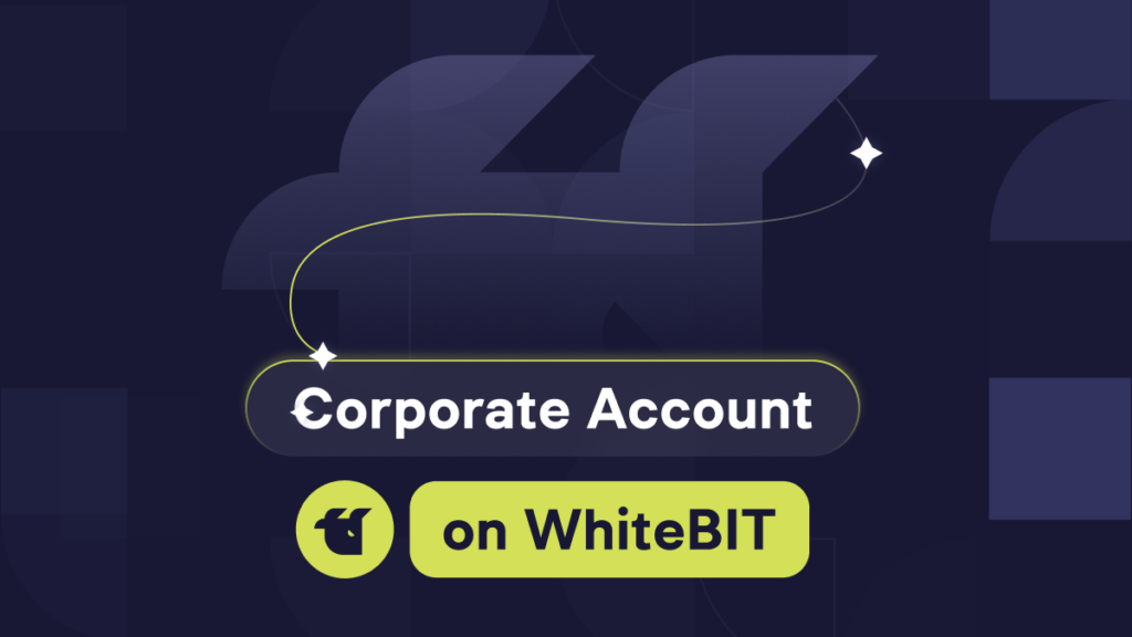 How to Open a Corporate Account on WhiteBIT?