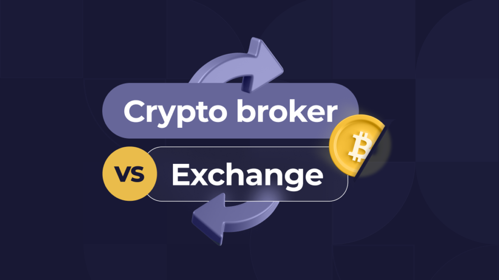 What is the Difference Between a Crypto Broker and an Exchange?