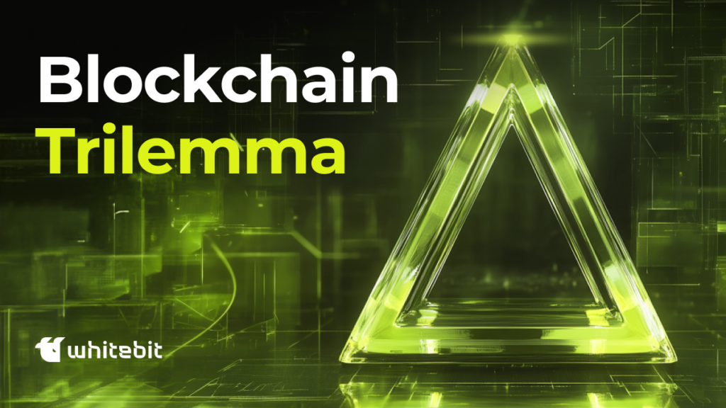 What Is the Blockchain Trilemma?